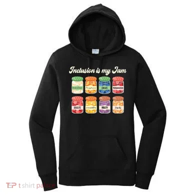 Inclusion Is My Jam Women's Hoodie