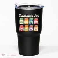 Inclusion Is My Jam Tumbler thumb 0