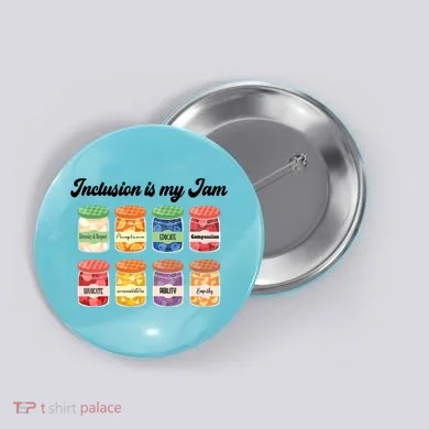 Inclusion Is My Jam Button