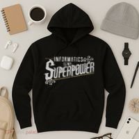 Informatics Is My Superpower Health Informatics Gift Hoodie thumb 3