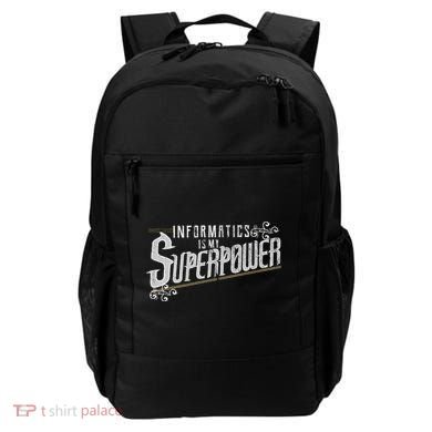 Informatics Is My Superpower Health Informatics Gift Backpack