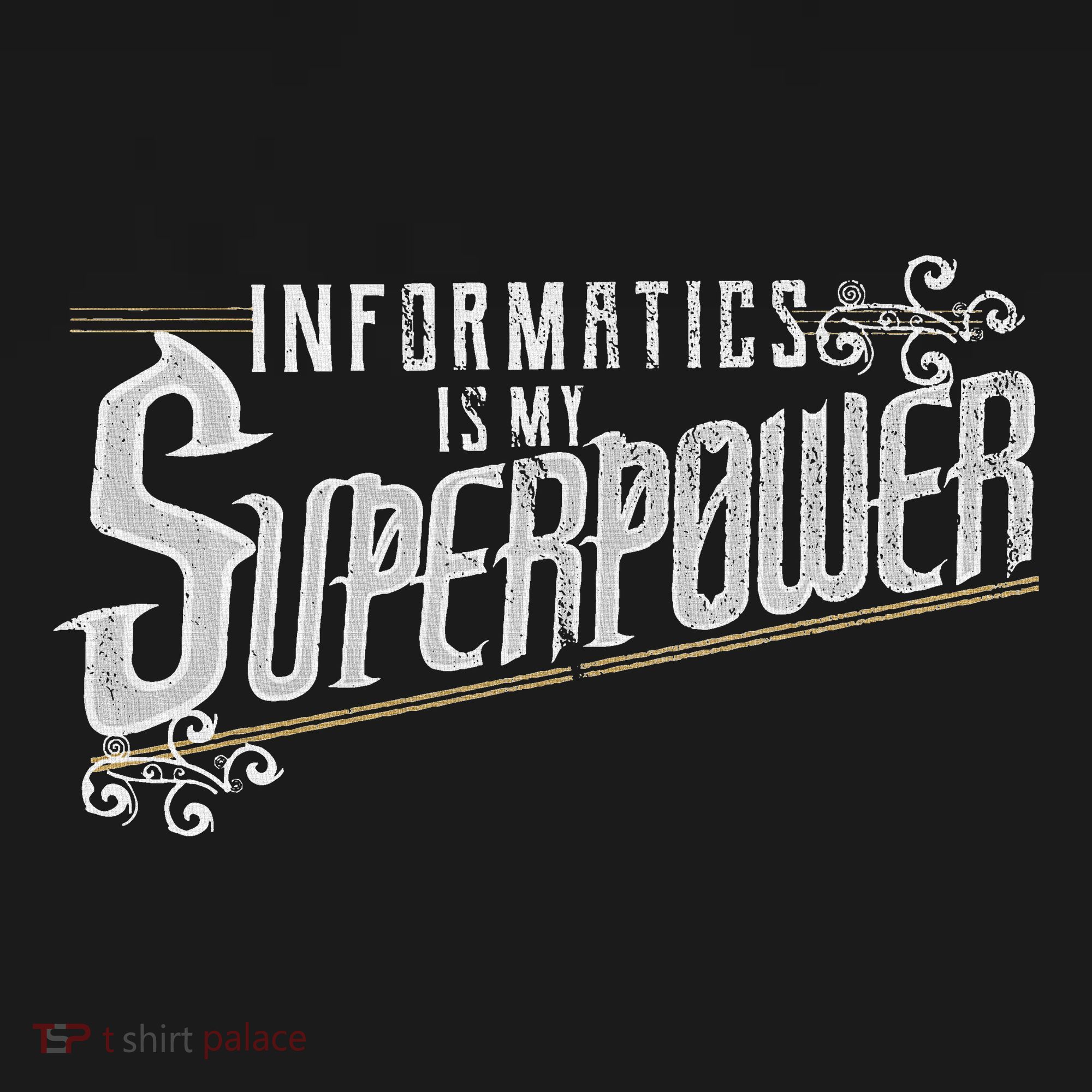 Informatics Is My Superpower Health Informatics Gift Polo