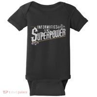 Informatics Is My Superpower Health Informatics Gift Baby Bodysuit thumb 0