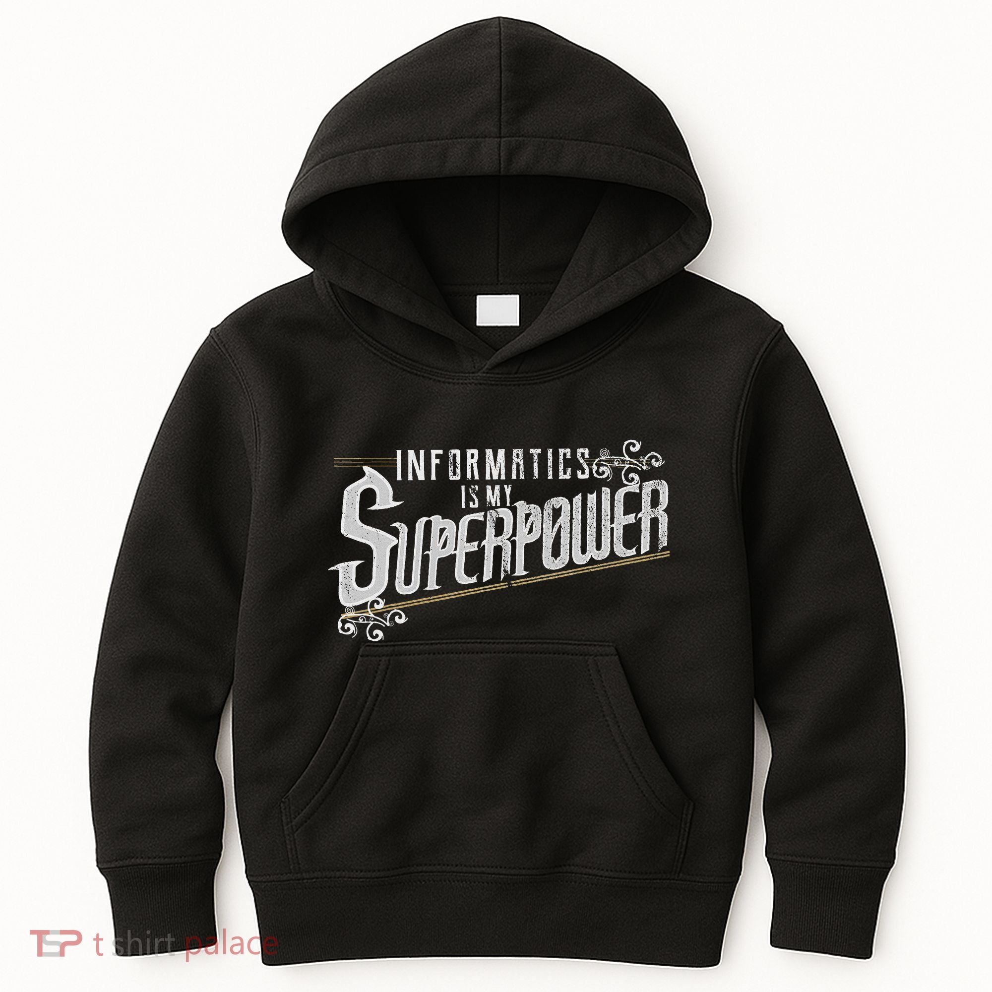 Informatics Is My Superpower Health Informatics Gift Kids Hoodie
