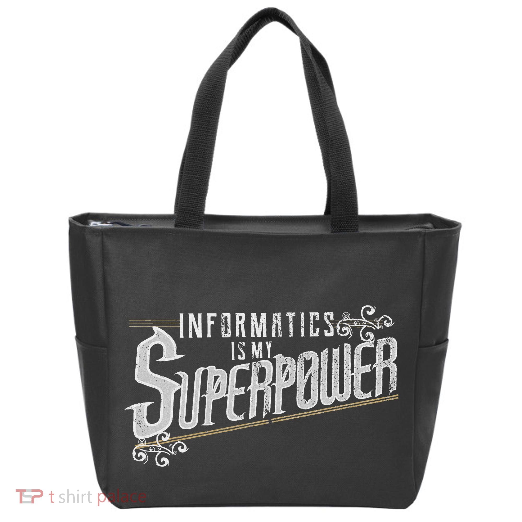 Informatics Is My Superpower Health Informatics Gift Tote Bag