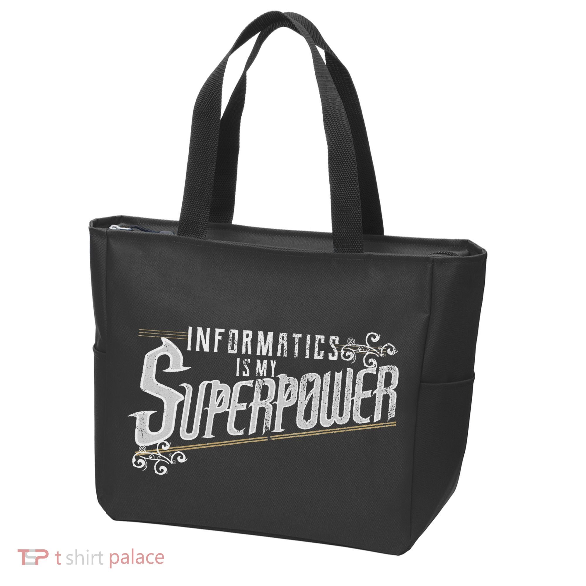 Informatics Is My Superpower Health Informatics Gift Tote Bag