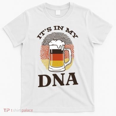 It's In My DNA German Beer T-Shirt