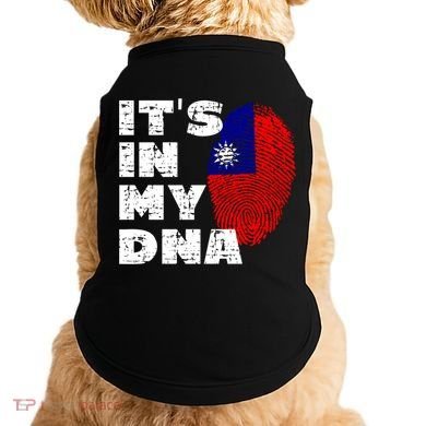 Its In My Dna Taiwan Flag Gift Doggie Tank