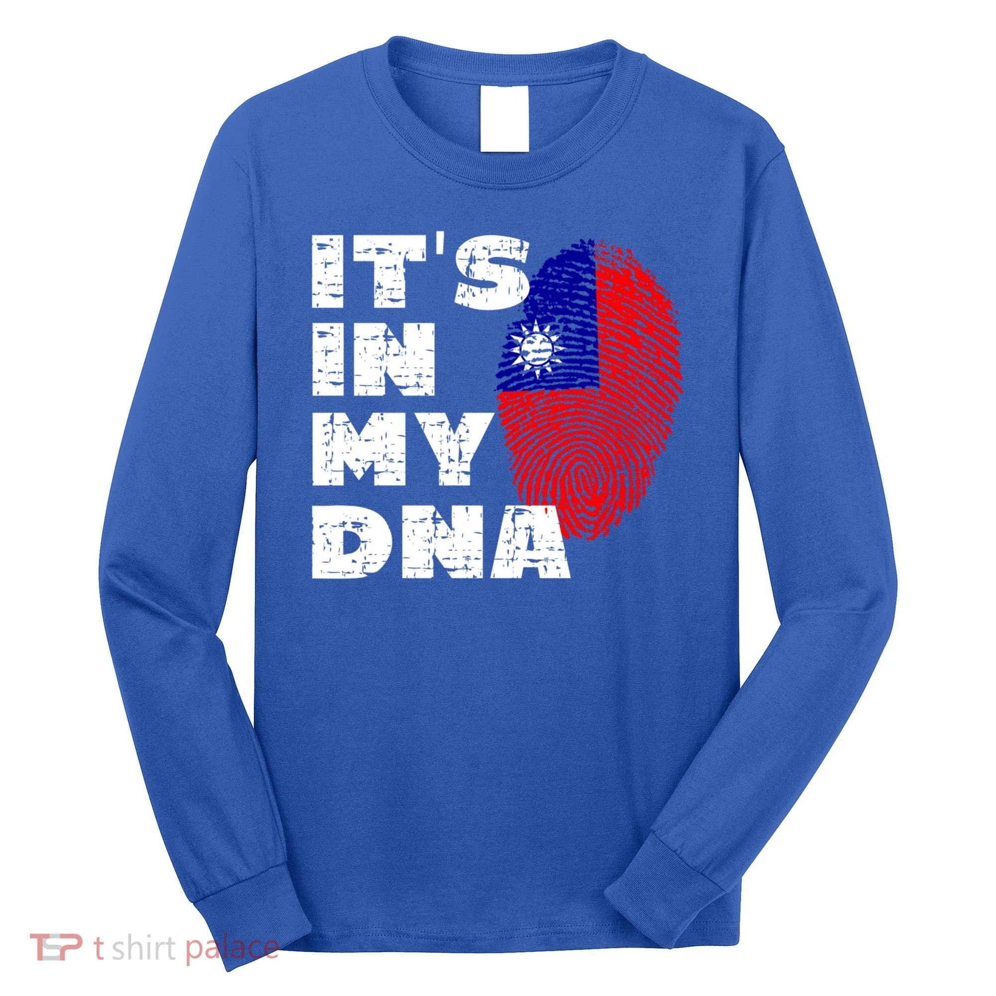 Its In My Dna Taiwan Flag Gift Long Sleeve Shirt