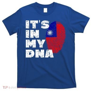 Its In My Dna Taiwan Flag Gift T-Shirt