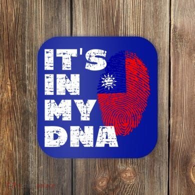 Its In My Dna Taiwan Flag Gift Coaster