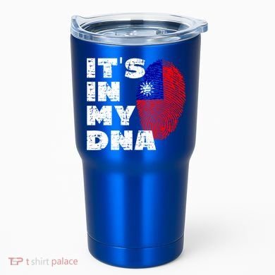Its In My Dna Taiwan Flag Gift Tumbler