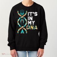 ItS In My Dna Indigenous PeopleS Day Native American Women's Sweatshirt thumb 0