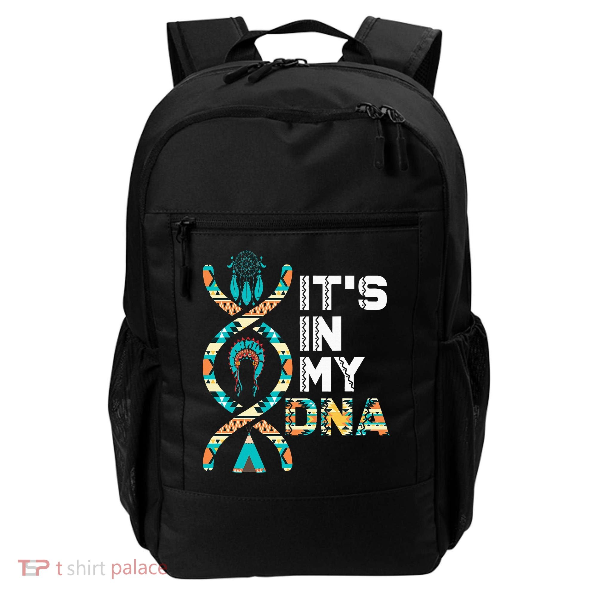 ItS In My Dna Indigenous PeopleS Day Native American Backpack