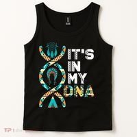 ItS In My Dna Indigenous PeopleS Day Native American Tank Top thumb 2