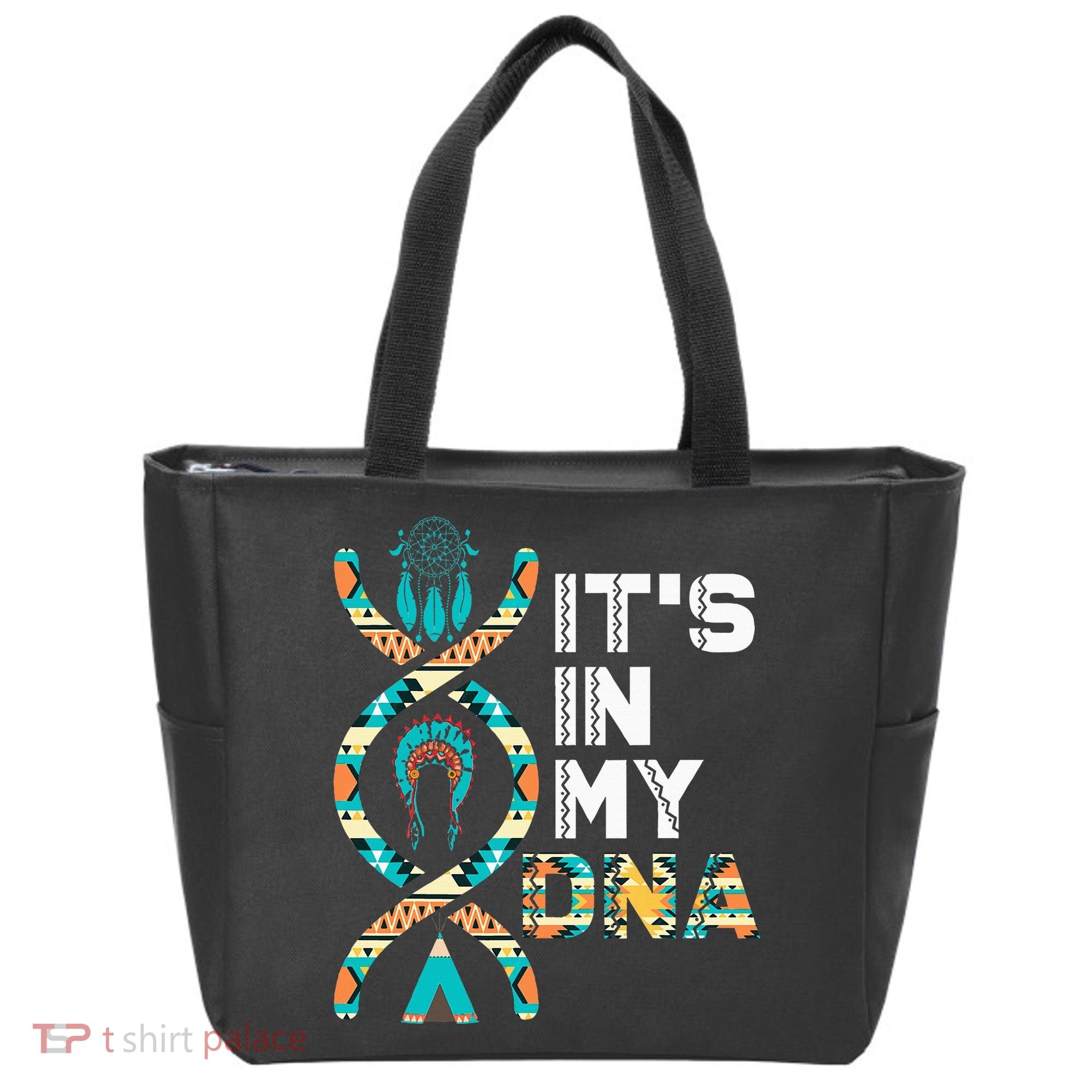 ItS In My Dna Indigenous PeopleS Day Native American Tote Bag