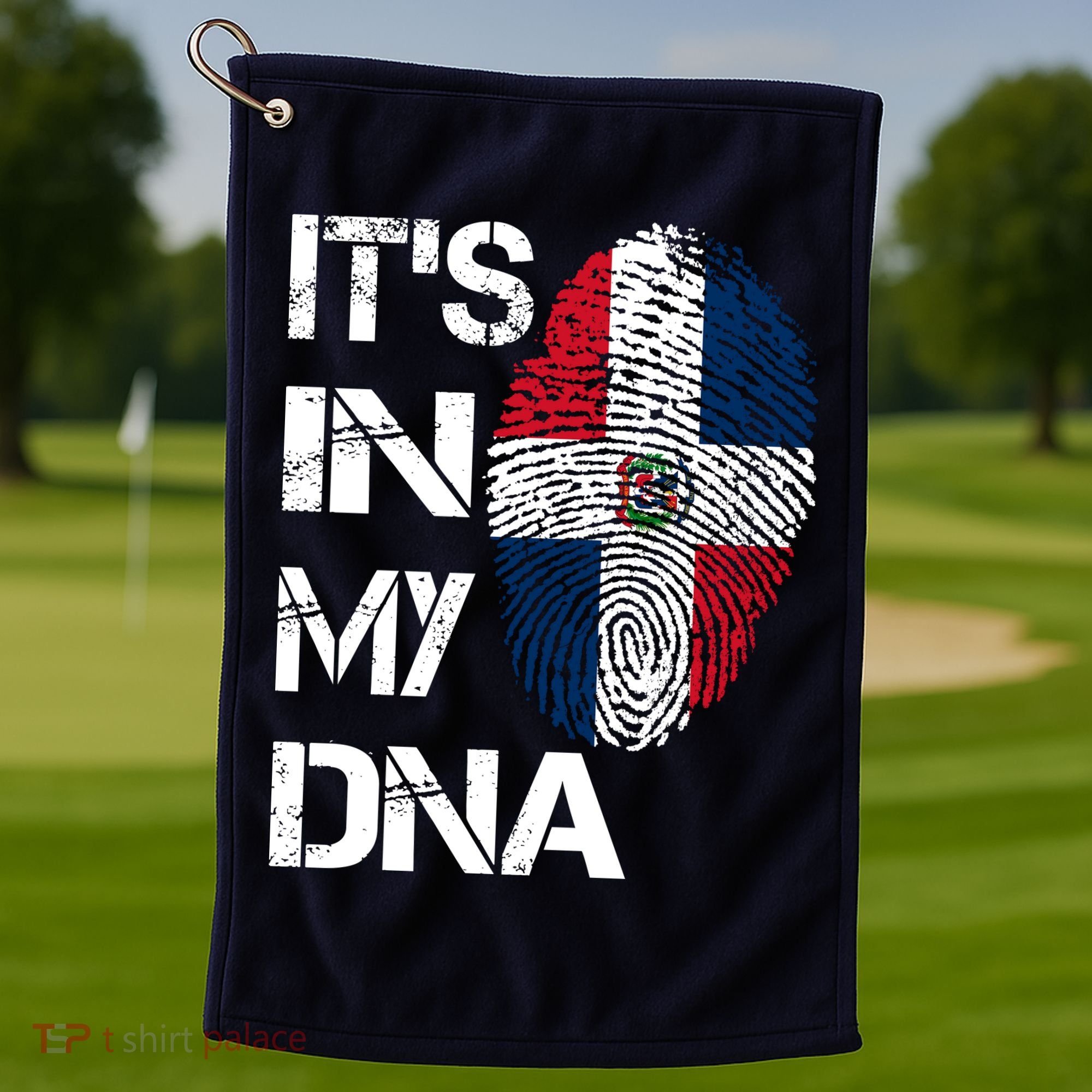 IT'S IN MY DNA Dominican Republic Flag Pride Gift Golf Towel