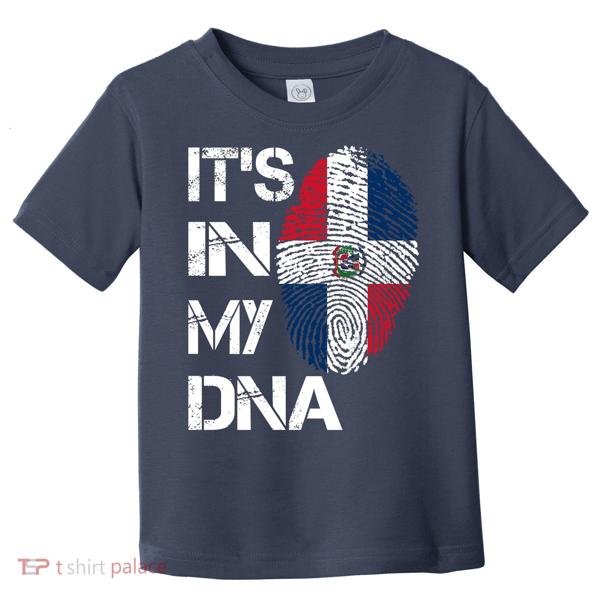 IT'S IN MY DNA Dominican Republic Flag Pride Gift Toddler T-Shirt
