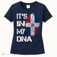 IT'S IN MY DNA Dominican Republic Flag Pride Gift Women's T-Shirt thumb 0