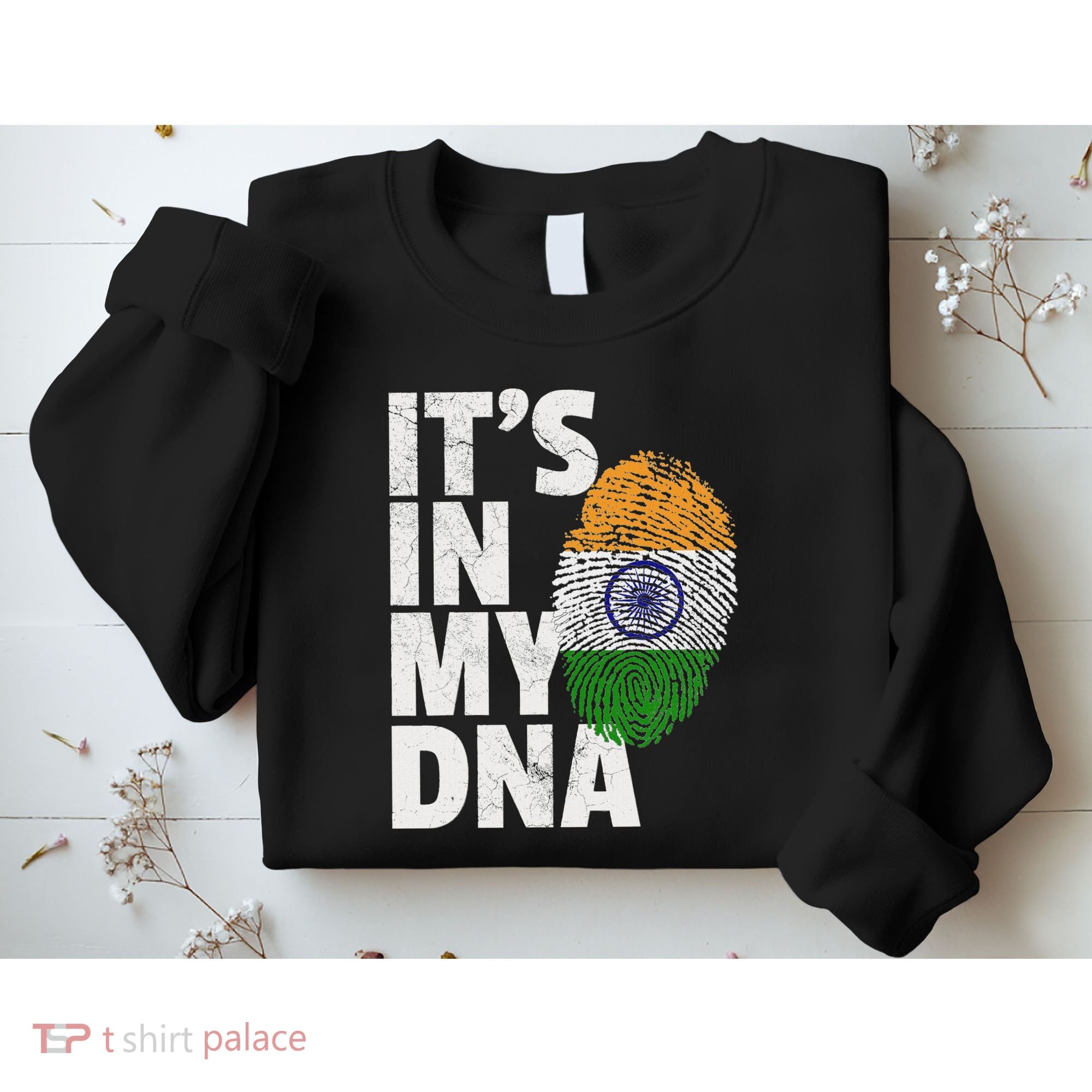 ItS In My Dna India Flag Indian Women Novelty Gift Sweatshirt