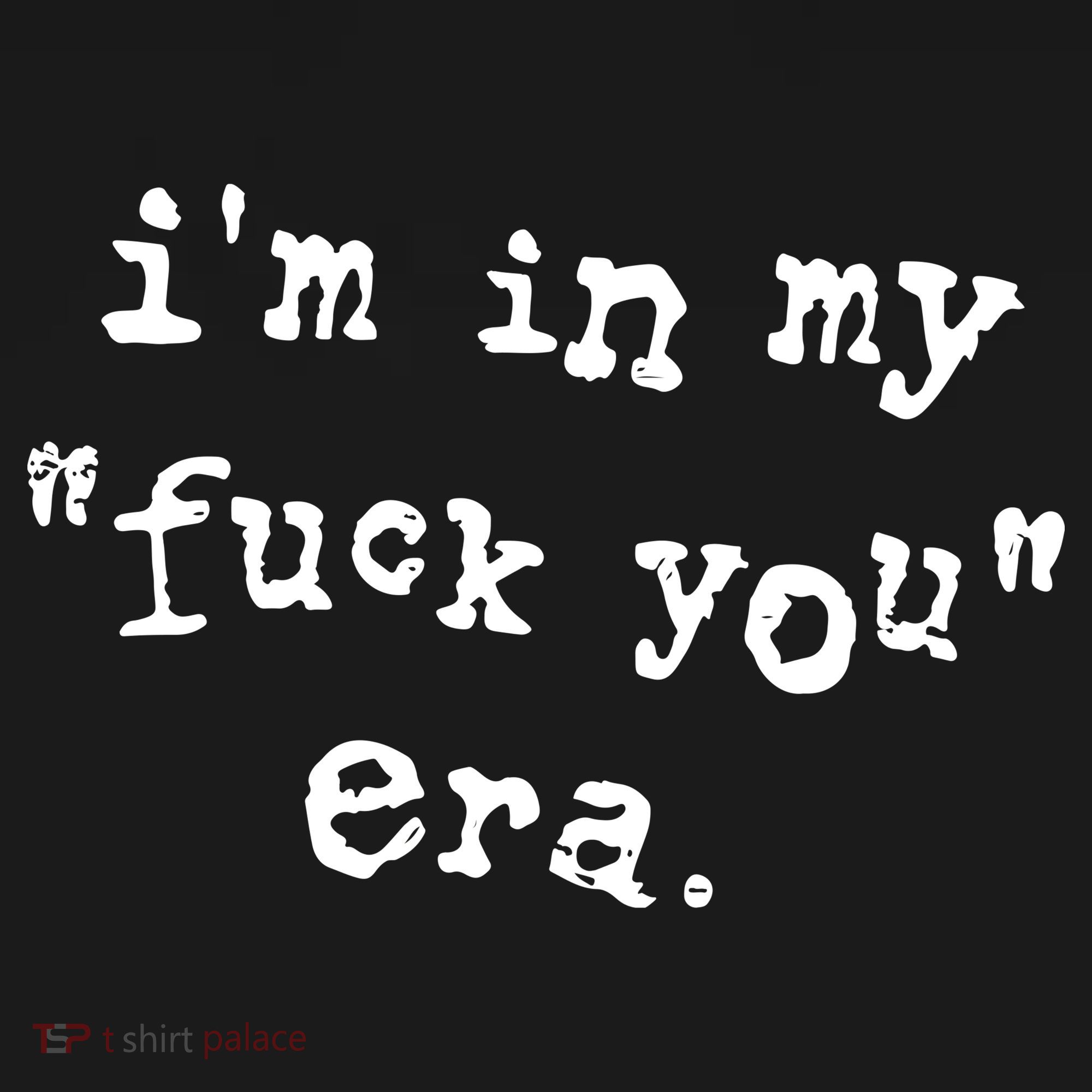 Im In My Fuck You Era Women's Hoodie
