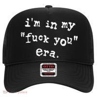 Im In My Fuck You Era Hat thumb 0
