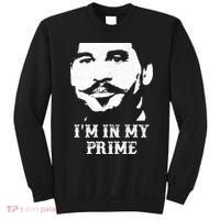 Im In My Prime Sweatshirt thumb 0