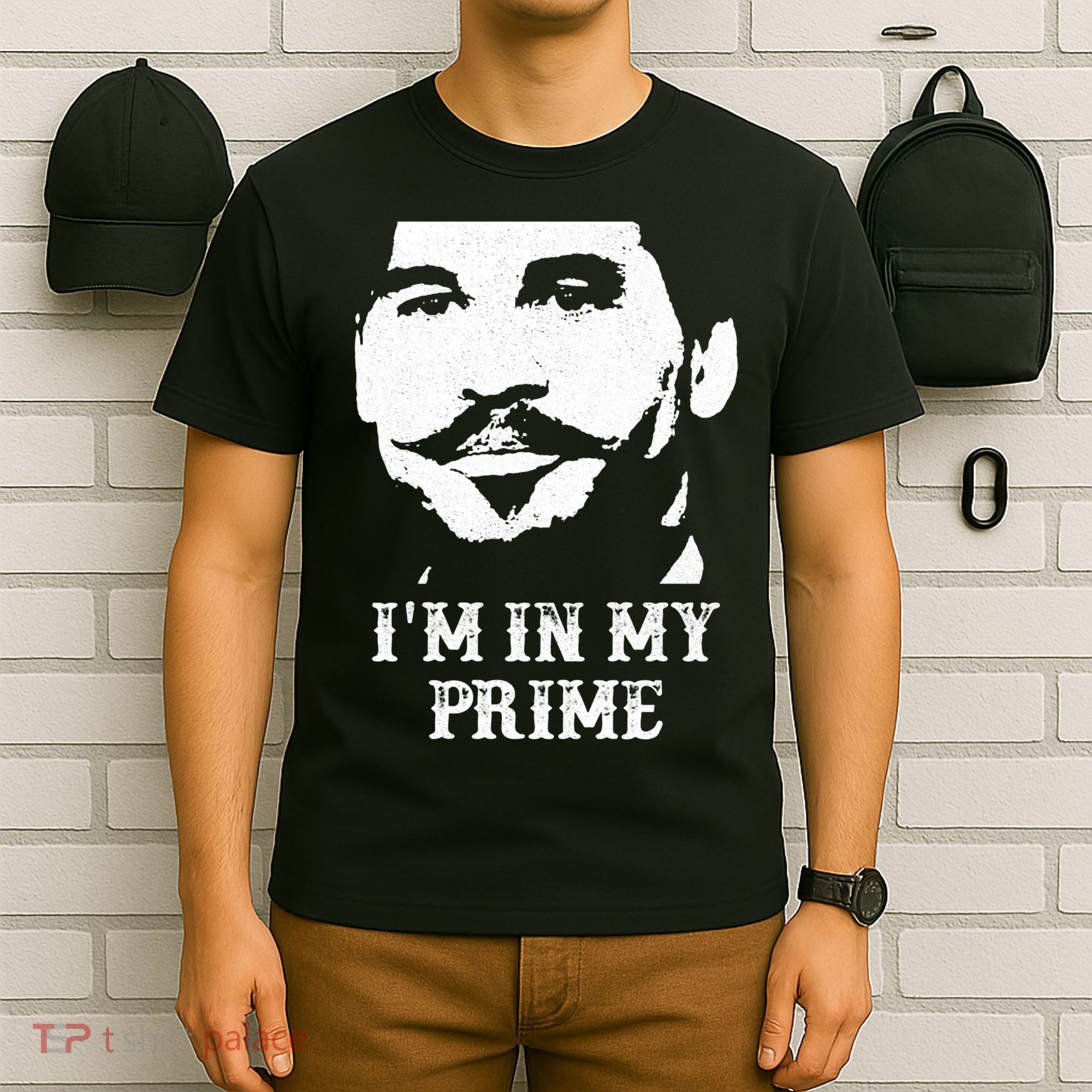 Im In My Prime T-Shirt