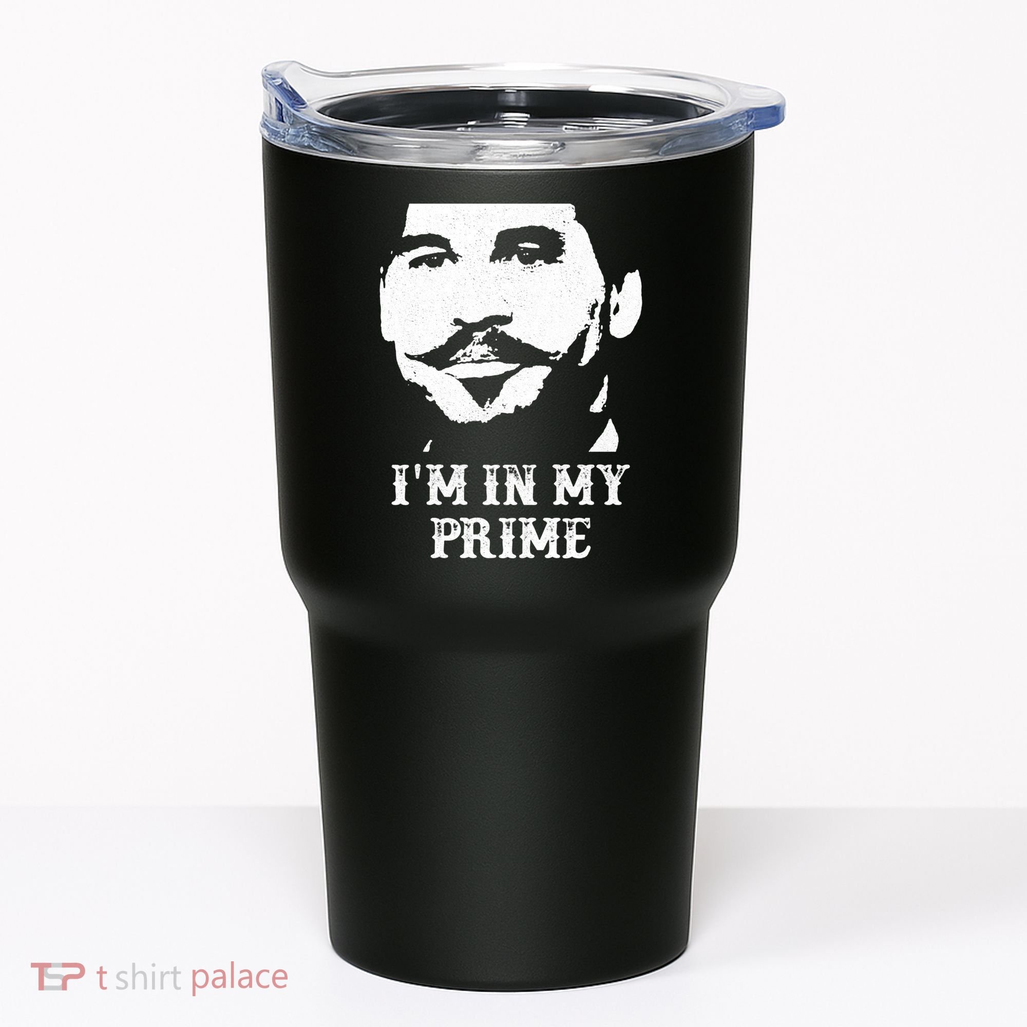 Im In My Prime Tumbler