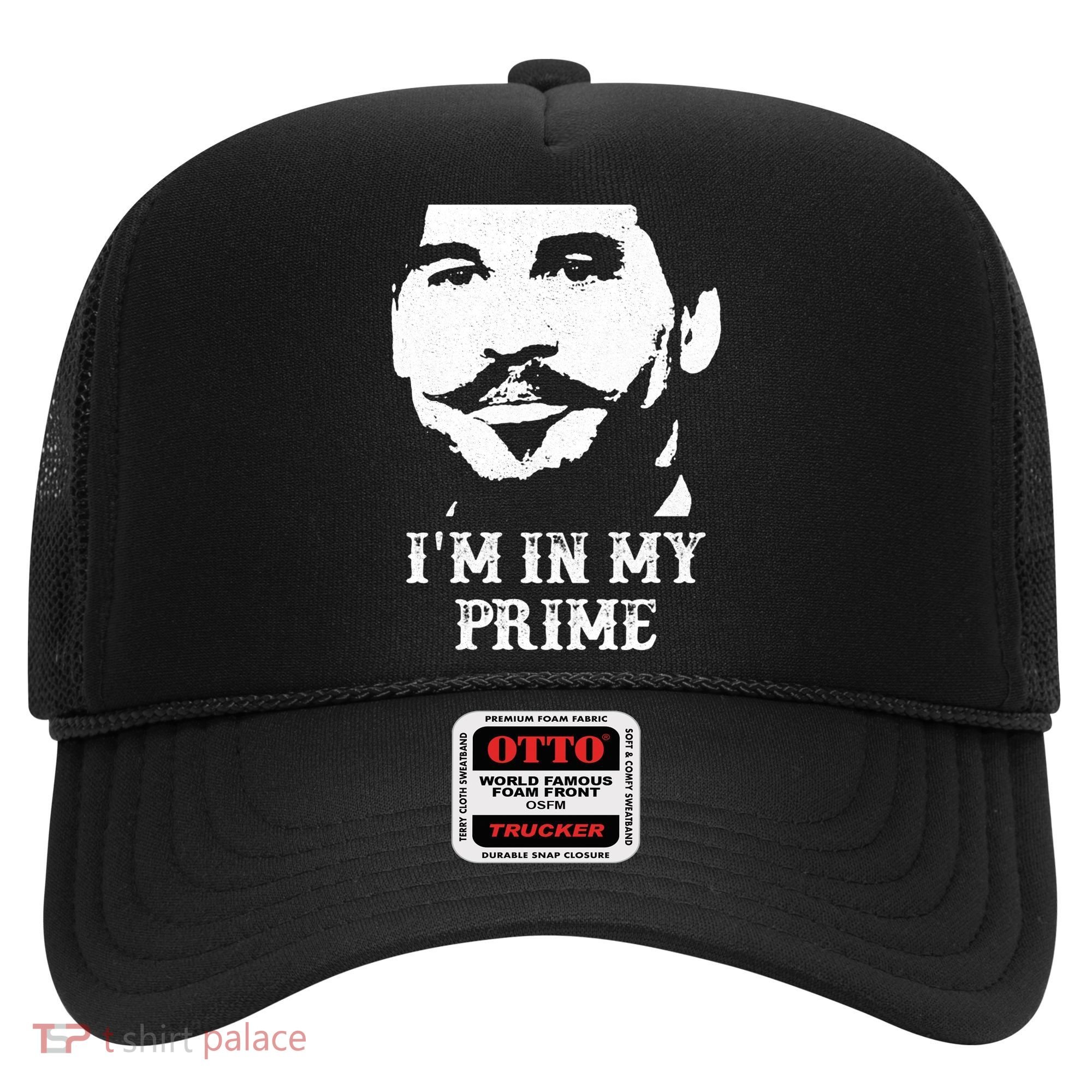 Im In My Prime Hat