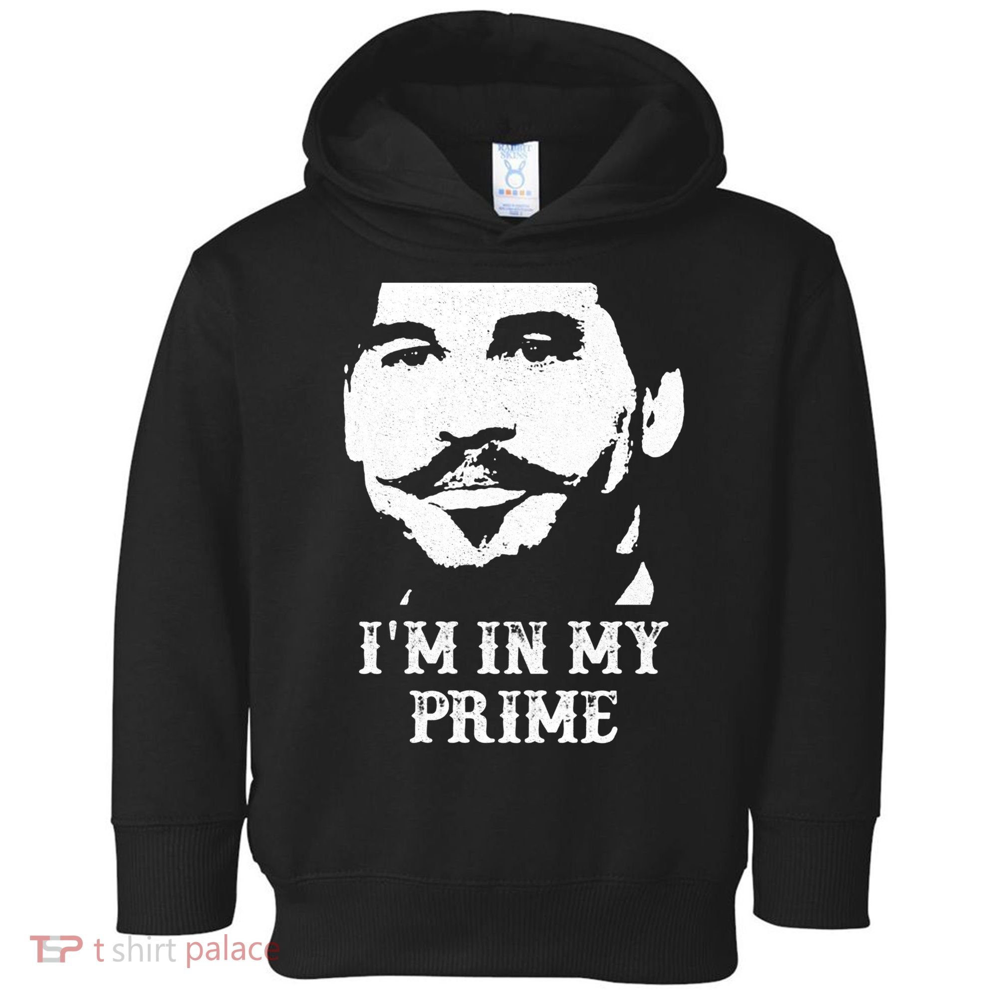 Im In My Prime Toddler Hoodie