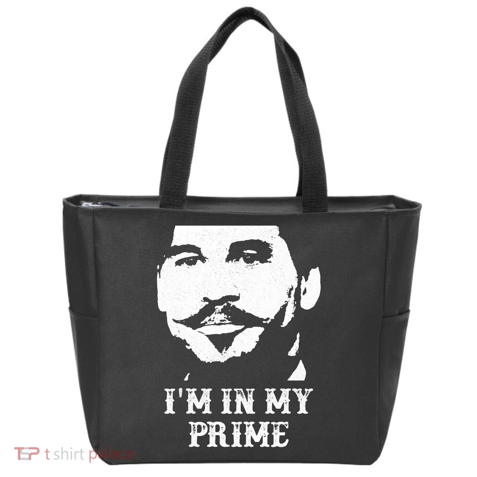 Im In My Prime Tote Bag