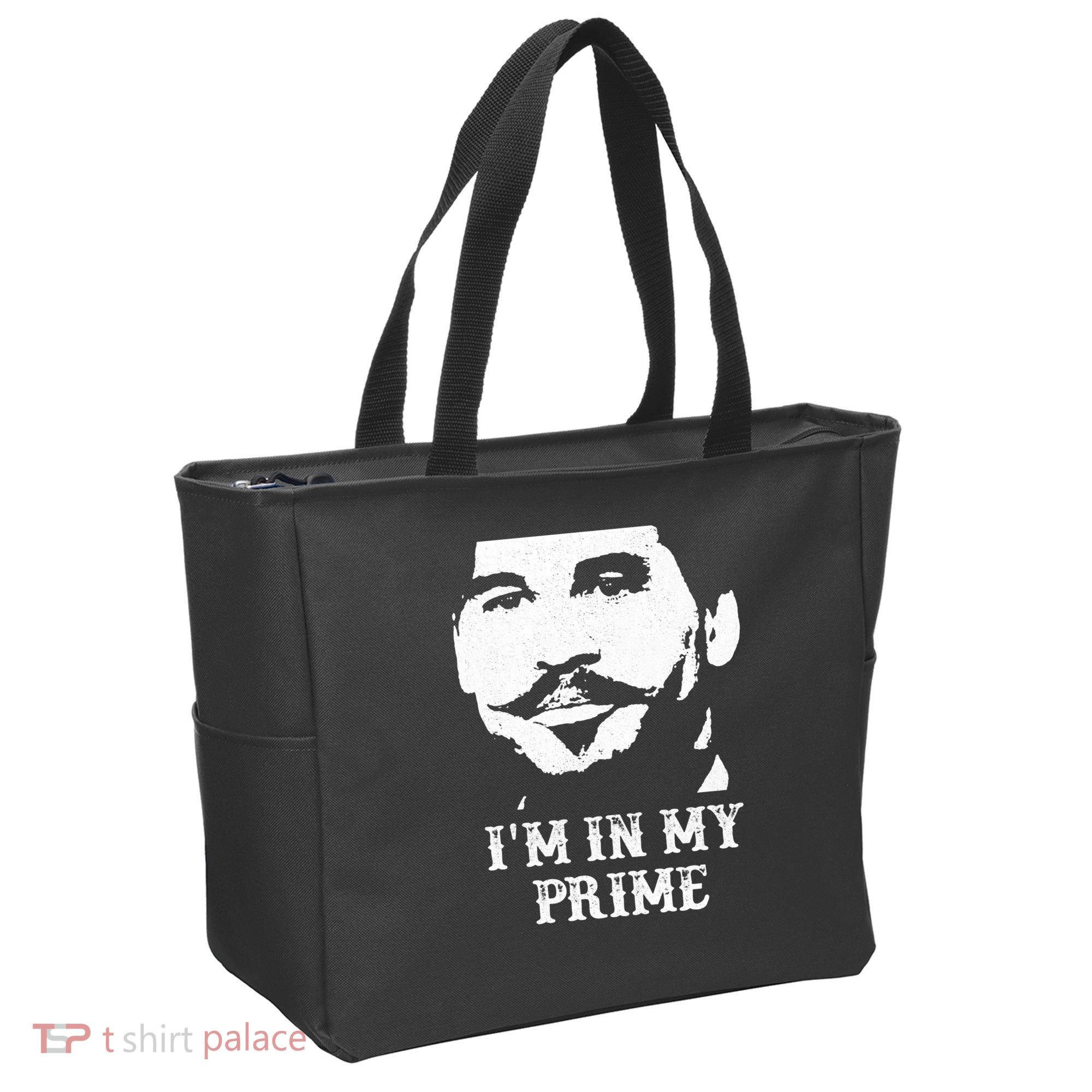 Im In My Prime Tote Bag