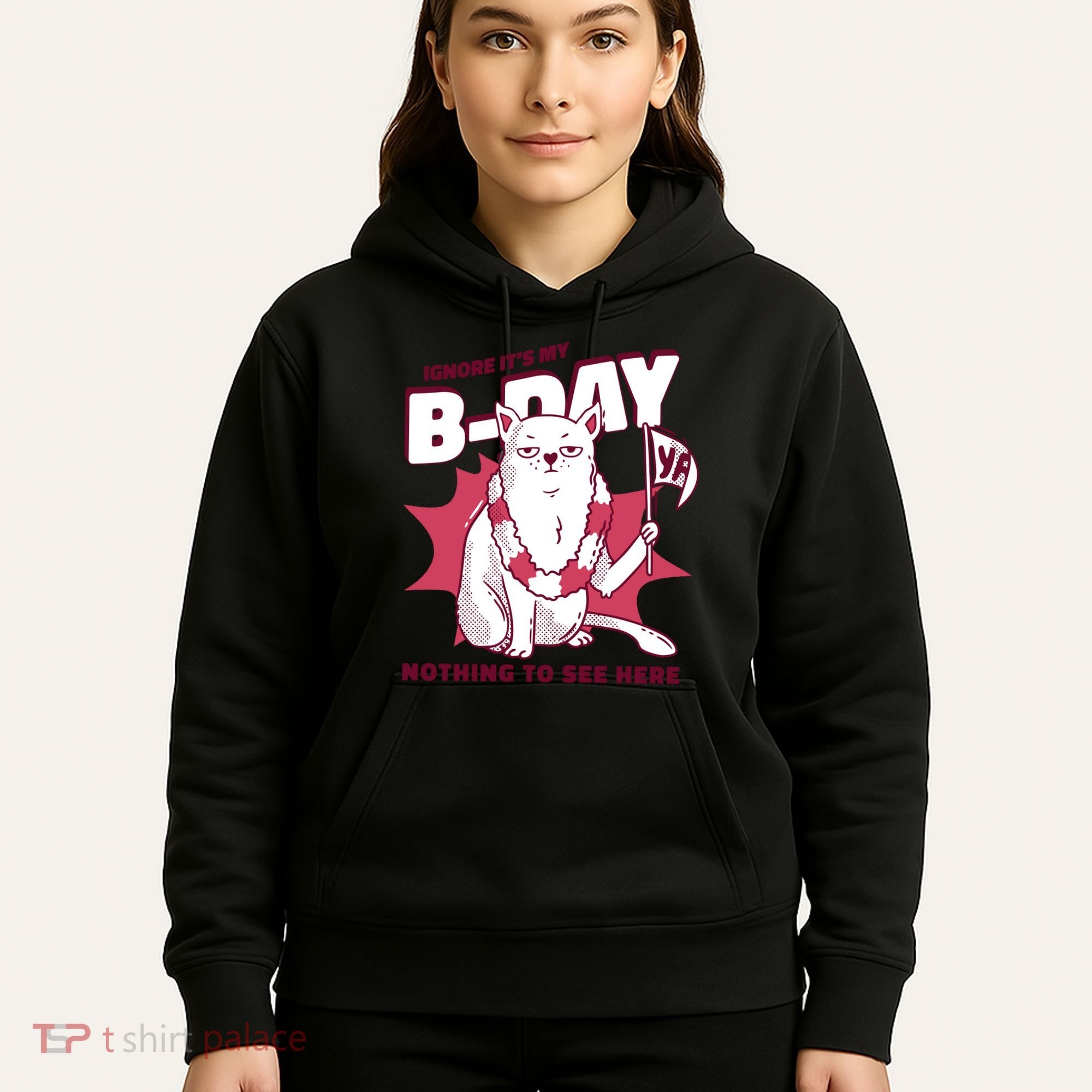 Ignore It's My Birthday Nothing To See Here Cat Hoodie