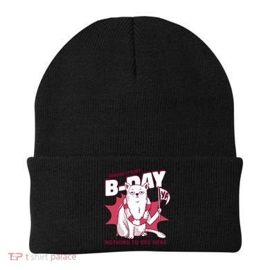 Ignore It's My Birthday Nothing To See Here Cat Beanie