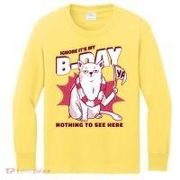 Ignore It's My Birthday Nothing To See Here Cat Kids Long Sleeve Shirt thumb 0