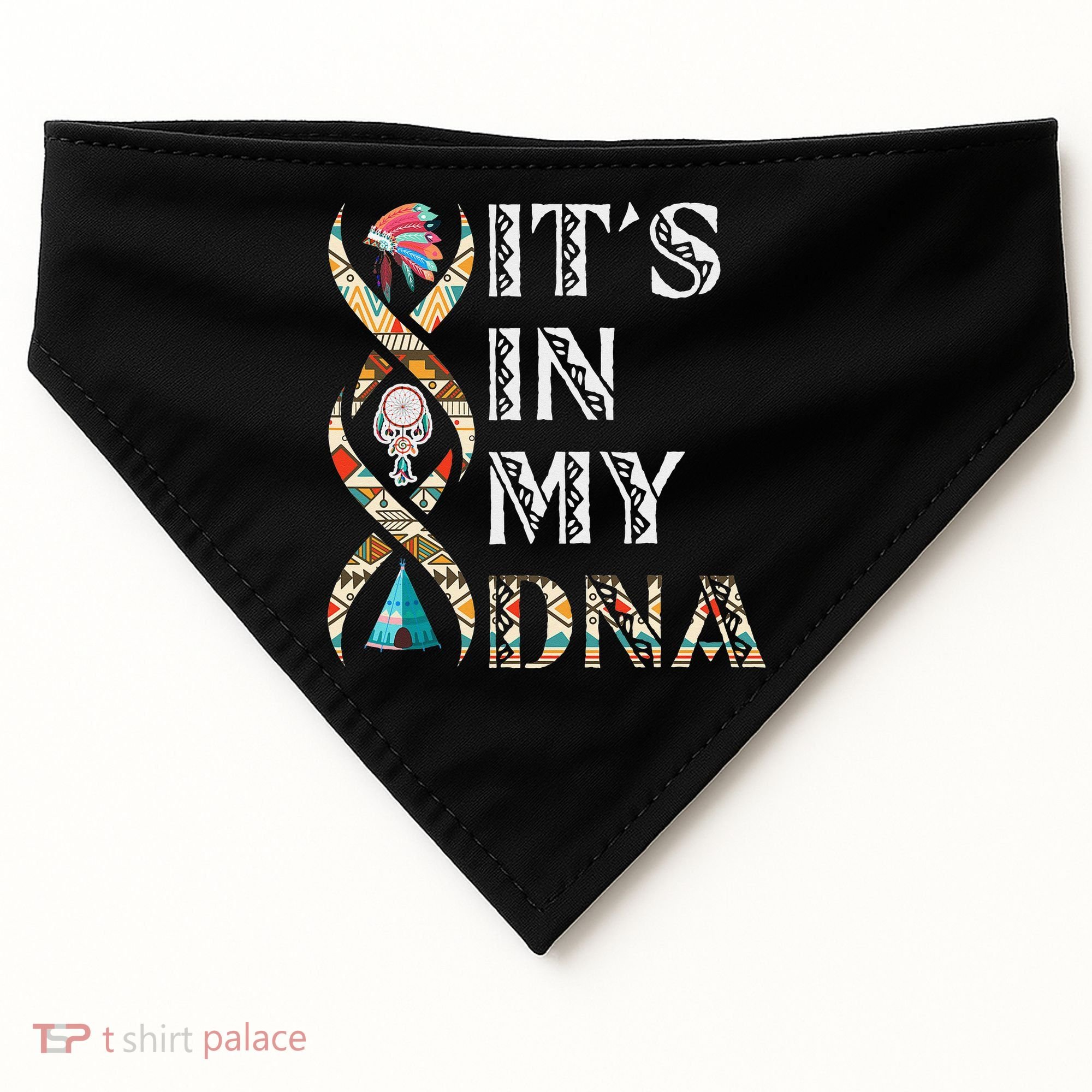 It's In My DNA Native American USA-Made Doggie Bandana