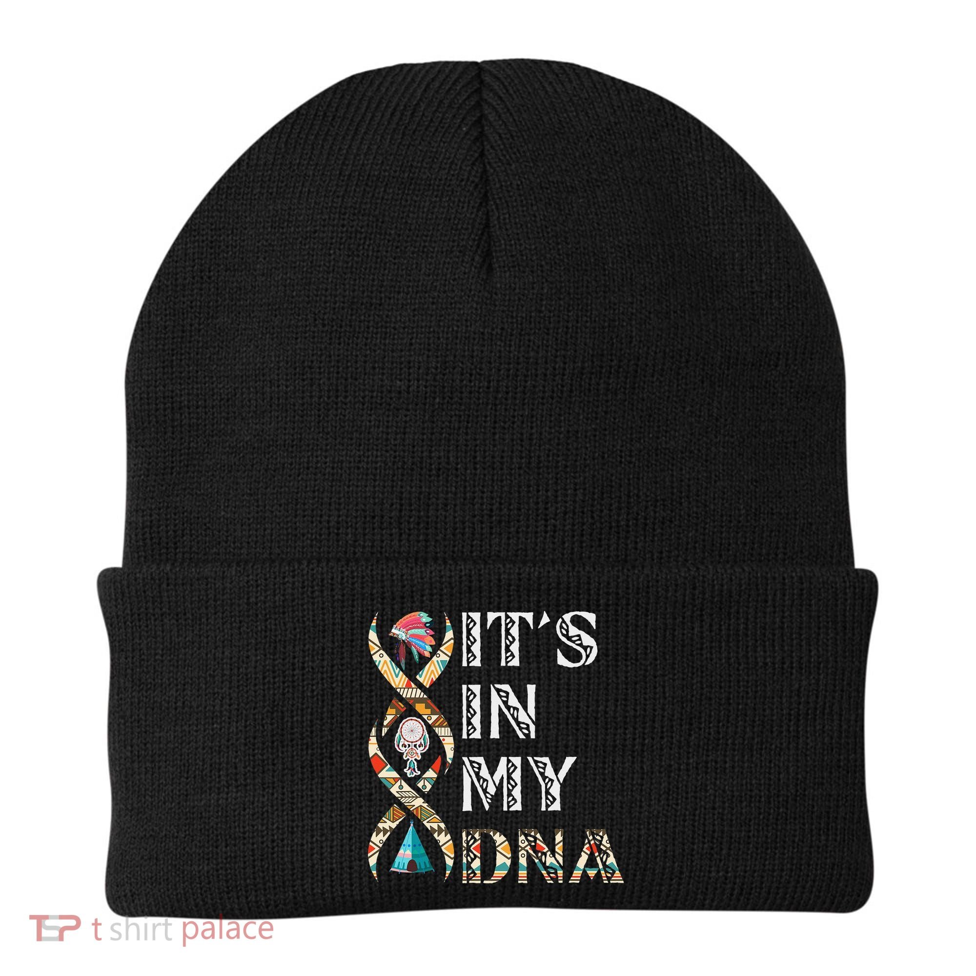It's In My DNA Native American Beanie