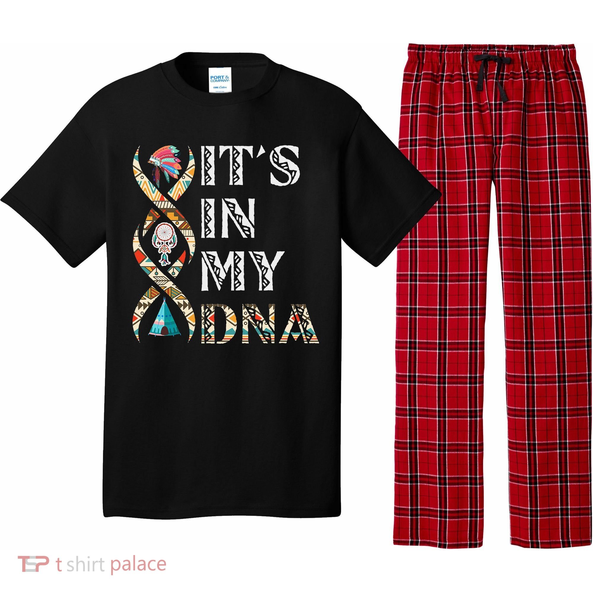 It's In My DNA Native American Pajama Set