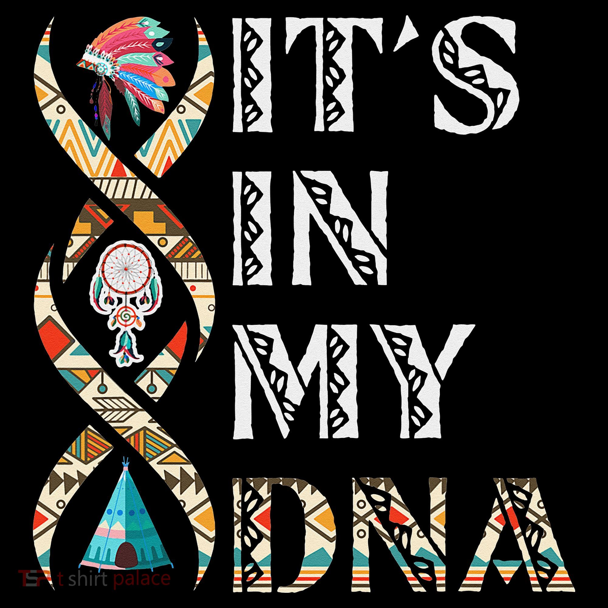 It's In My DNA Native American Ornament