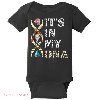 It's In My DNA Native American Baby Bodysuit