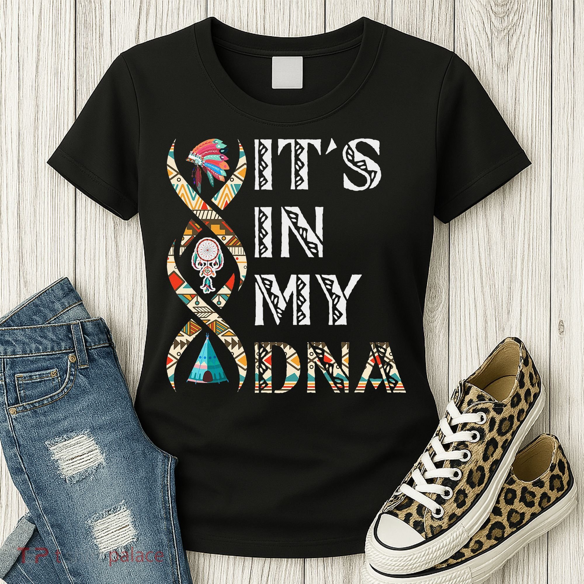 It's In My DNA Native American Women's T-Shirt