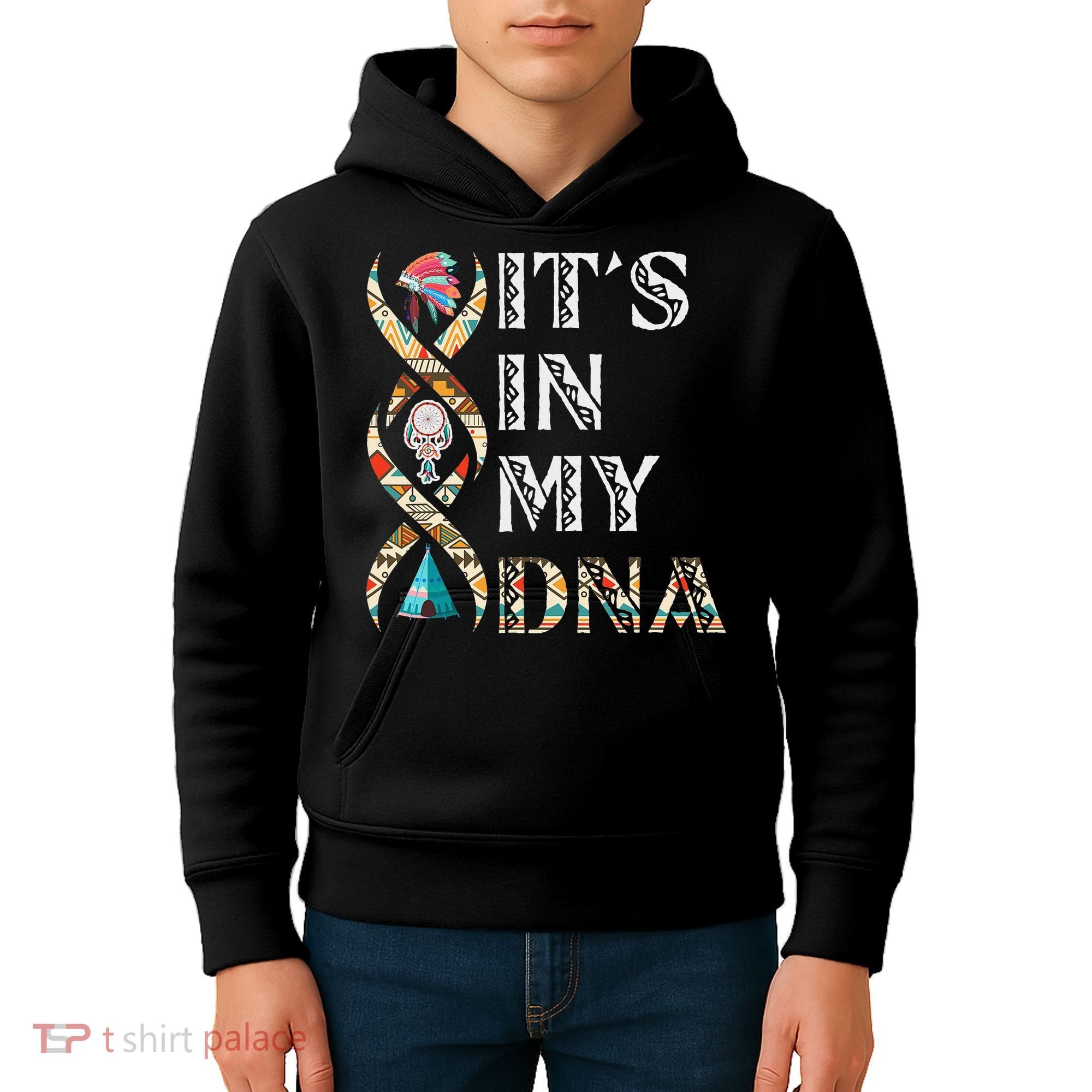 It's In My DNA Native American Kids Hoodie