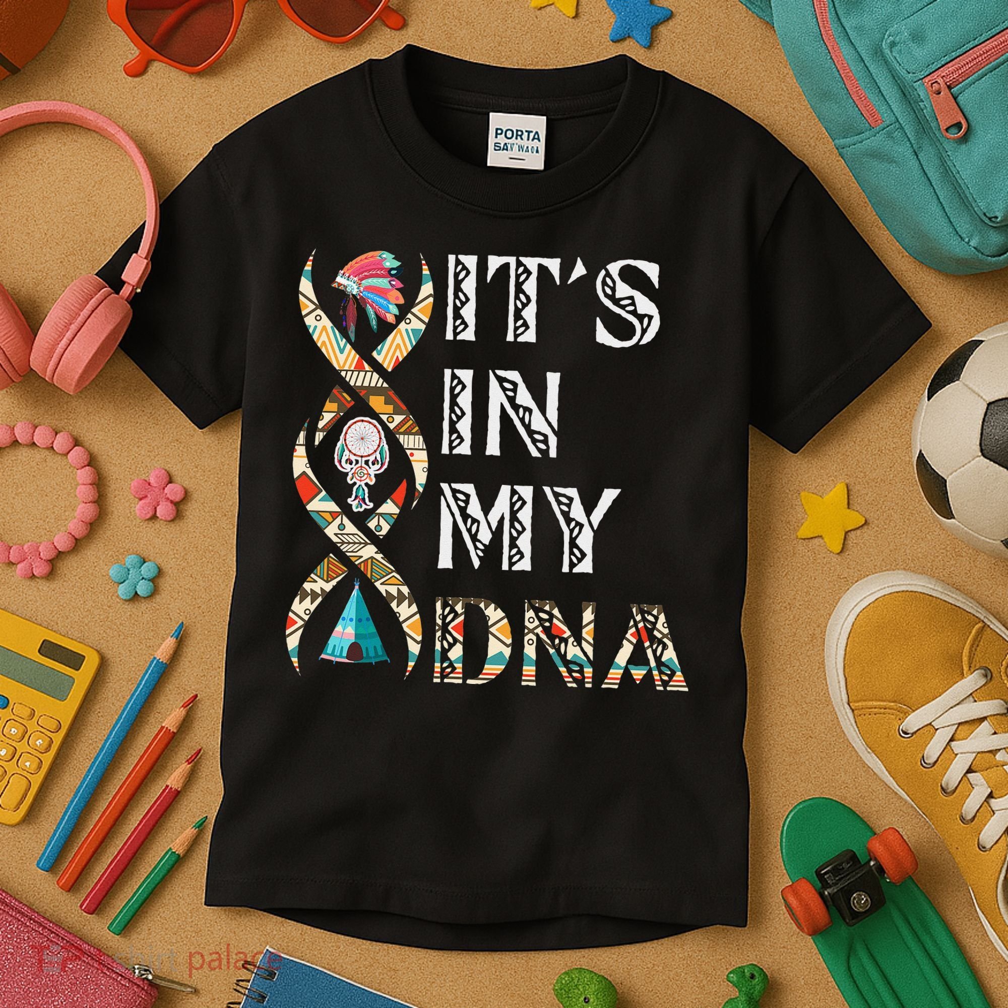 It's In My DNA Native American Kids T-Shirt