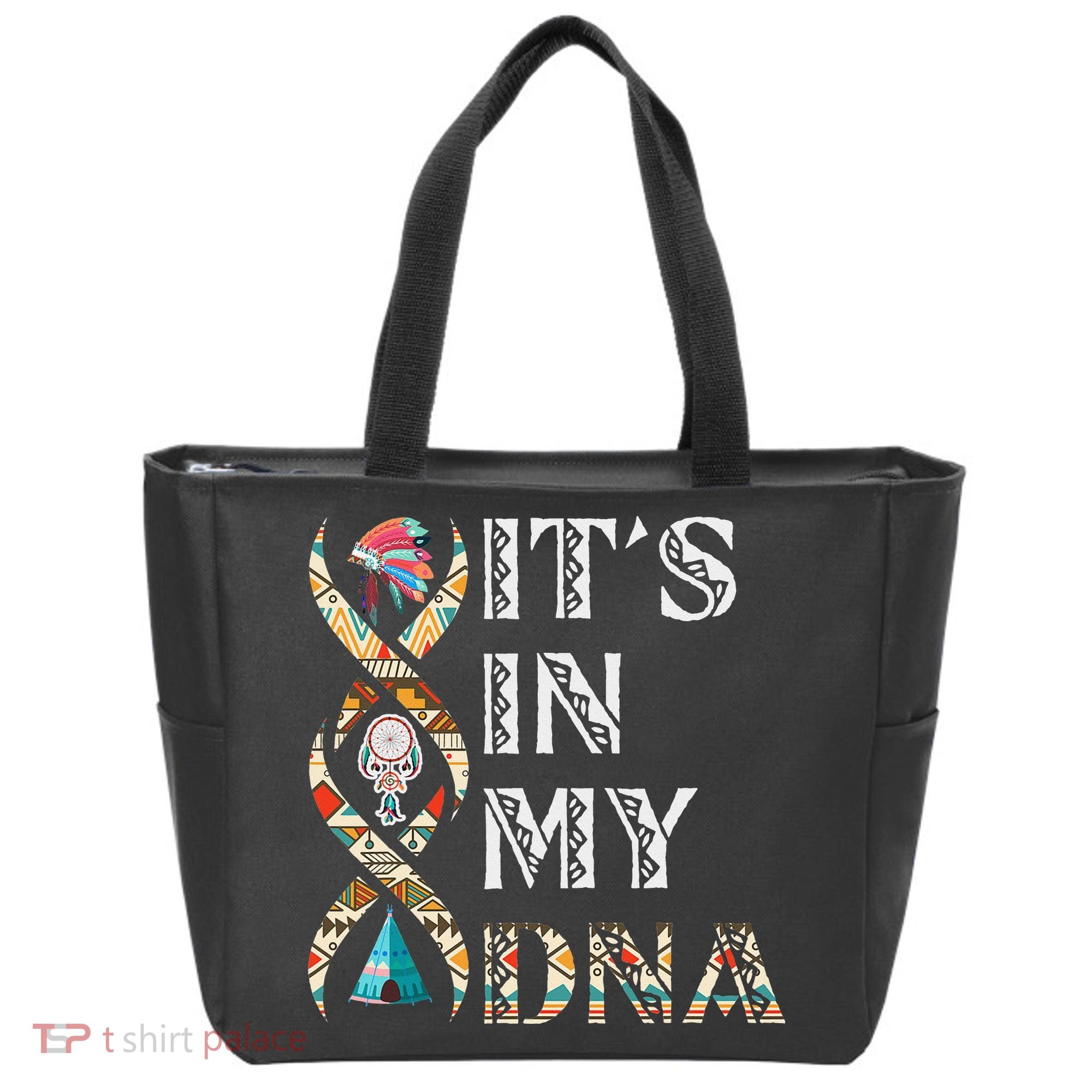 It's In My DNA Native American Tote Bag