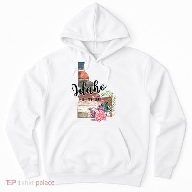 Idaho In My Soul Hoodie
