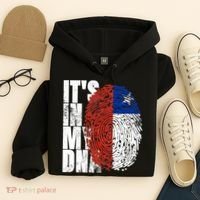 It's In My DNA Chilean Hispanic Gift Chileno Cool Chile Flag Hoodie thumb 4