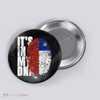 It's In My DNA Chilean Hispanic Gift Chileno Cool Chile Flag Button thumb 0