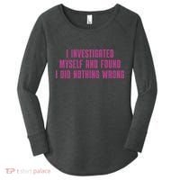 I Investigated Myself And Found I Did Nothing Wrong Women's Perfect Tri Tunic Long Sleeve Shirt thumb 0