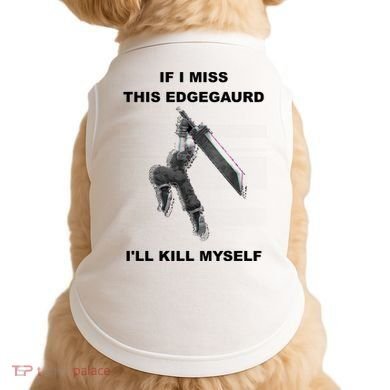 If I Miss This Edgeguard Ill Kill Myself Doggie Tank